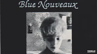 Blue Nouveaux - Darkness In Me (Full Album)