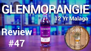 Glenmorangie 12 Year Old Malaga Cask Finish Single Malt Scotch Whisky - Review #47