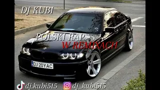 🇵🇱POLSKI RAP W REMIXACH🇵🇱 💥Marzec 2024💥 🔥VOL.20🔥 @DJ.KUBI515