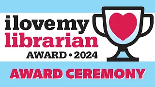 2024 I Love My Librarian Award Ceremony