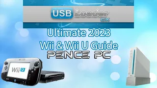 USB Loader GX Ultimate 2023 Guide - Wii or Wii U - Play from storage device.