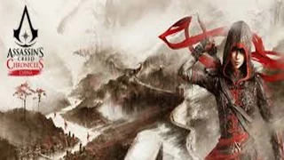 Assassin's Creed Chronicles China  # 1 [Китайский асасин]