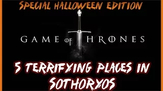 5 Terrifying Places in Sothoryos