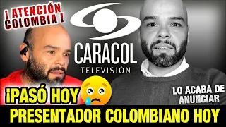 🔴 ULTIMA HORA ! PRESENTADOR COLOMBIANO DEL CANAL CARACOL CARLOS  Vargas TRISTE EPISODIO