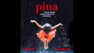Thom Hanreich - Pina (Pina Soundtrack)