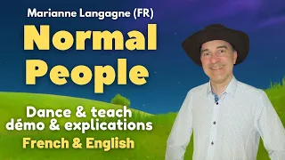 Normal People Line Dance (Dance & Teach / Démo & explications / French & English)