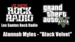 GTA V (GTA 5) - Los Santos Rock Radio | Alannah Myles - "Black Velvet"