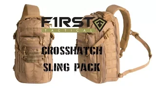 First Tactical Crosshatch Sling Pack Review