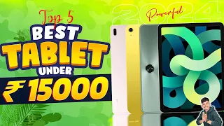 Top 5 Best Tablet Under 15000 in 2024 | Best Tablet for Students Under 15000 in INDIA 2024