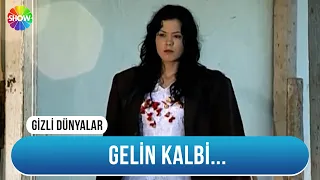 Gelin kalbi... | Gizli Dünyalar