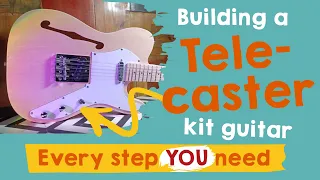 How to build a Telecaster Kit Guitar (or almost any guitar kit)