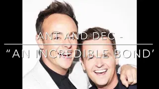 Ant and Dec’s “incredible bond” 🥺