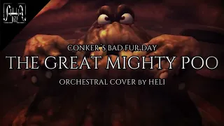 || THE GREAT MIGHTY POO || CONKER'S BAD FUR DAY || ORCHESTRAL COVER by HELI ||