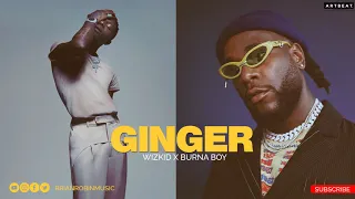 Wizkid - Ginger Feat Burna Boy Best Instrumental Remake + FLP