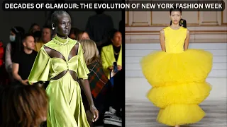 "New York Fashion Week 2024: The Evolution of Decades of Glamour"