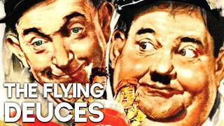 The Flying Deuces | Laurel & Hardy | Classic Comedy Movie | Full Length