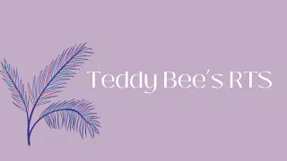 Teddy Bee’s RTS // August 2023 💜