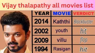 Vijay Thalapathy Hit And Flop All Movies List l Vijay Thalapathy all movies verdict 2023| box office