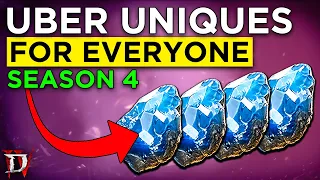 100% Guaranteed Uber Uniques in Season 4 for Everyone!