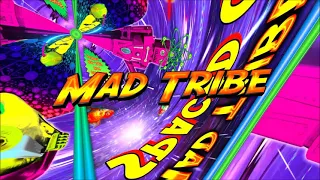 Mad Tribe - Faster than Light (2021 Remastered)