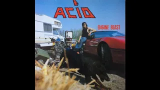 Acid (Belgium) - Engine Beast (Full Length) 1985