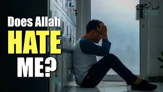 Does Allah Hate Me?