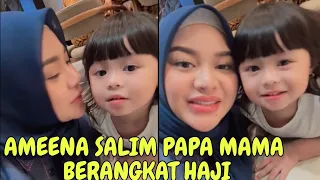 LIVE AMEENA AZURA SALIM PAPA MAMA BERANGKAT HAJI MALAM INI