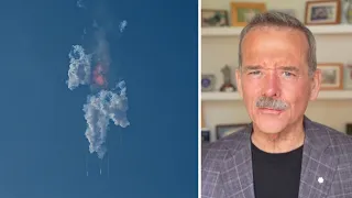 Chris Hadfield on SpaceX rocket exploding: It was 'enormously successful'