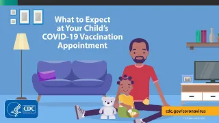 What to Expect at Your Child’s COVID-19 Vaccine Appointment