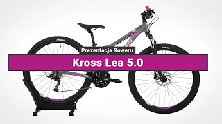 Rower Górski Kross Lea 5.0 - Prezentacja roweru