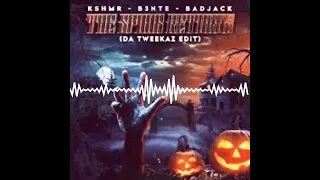 Kshmr, B3nte & Badjack - The Spook Returns (AL3JANDR0 RAMÍREZ Bootleg)