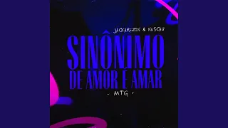 Mtg Sinônimo de Amor é Amar