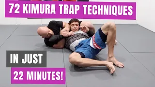 72 Kimura Trap Techniques In Just 22 Minutes by Jason Scully - BJJ Grappling - Kimura Trap System