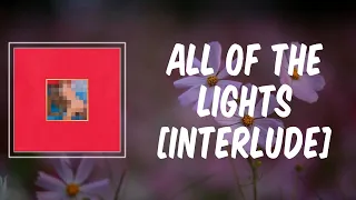 ALL OF THE LIGHTS (Lyrics) - Kanye West