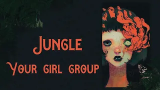 YOUR GIRL GROUP | Jungle (정글) | original by CIX | 8 members version