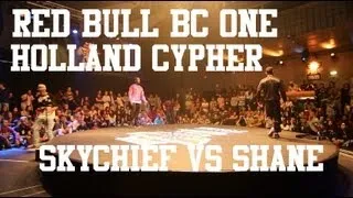 Red Bull BC One Holland Cypher 2013 | 1/8 Finals | Skychief vs Shane