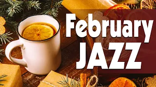 February Jazz Music ☕ Happy February Jazz and Delicate Winter Bossa Nova Music for Happy February