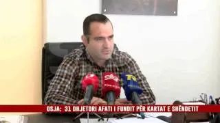 OSJA:  31 DHJETORI AFATI I FUNDIT PËR KARTAT E SHËNDETIT