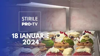 Știrile PRO TV - 18 Ianuarie 2024