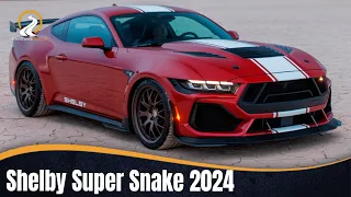 Shelby Super Snake 2024 | EL CLÁSICO MUSTANG SUPERVITAMINADO!!!