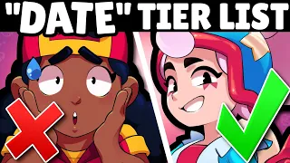 Brawler "Date" Tier List!