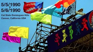 Grateful Dead Complete 1990 Cal State Dominguez Hills, Carson CA Soundboard (5-5-90 and 5-6-90)