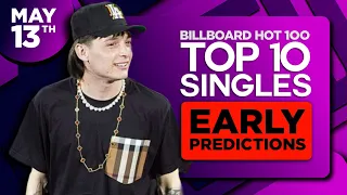 EARLY PREDICTIONS | Billboard Hot 100, Top 10 Singles | May 13, 2023