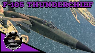 CHIEF OF SUFFERING | F105 Thunderchief [War Thunder]