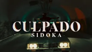 Sidoka "CULPADO" (Dirigido por Diego Fraga)