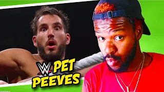 BIGGEST WWE PET PEEVES EVER!!