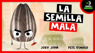 La Semilla Mala | Jory John | Cuentos Cortos Para Dormir Niños En Español