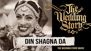 Din Shagna Da - The 2019 Bridal Entry Song by The Wedding Story // Best Wedding Song