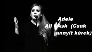 Adele - All I Ask magyarul (cover)