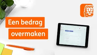 Een bedrag overmaken | Digitaal Bankieren: Hoe werkt dat? | ING